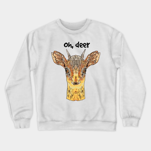 Funny Oh Deer Crewneck Sweatshirt by ardp13